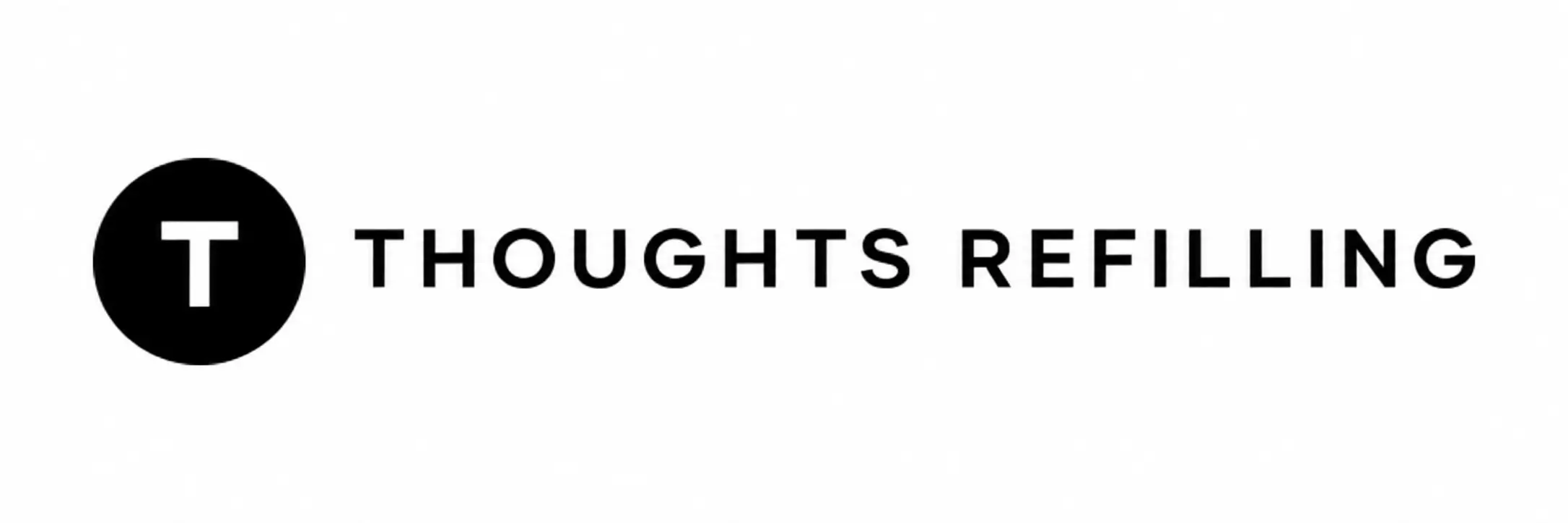 Thoughts Refilling
